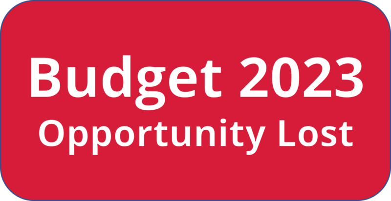 Budget 2023 - an opportunity lost