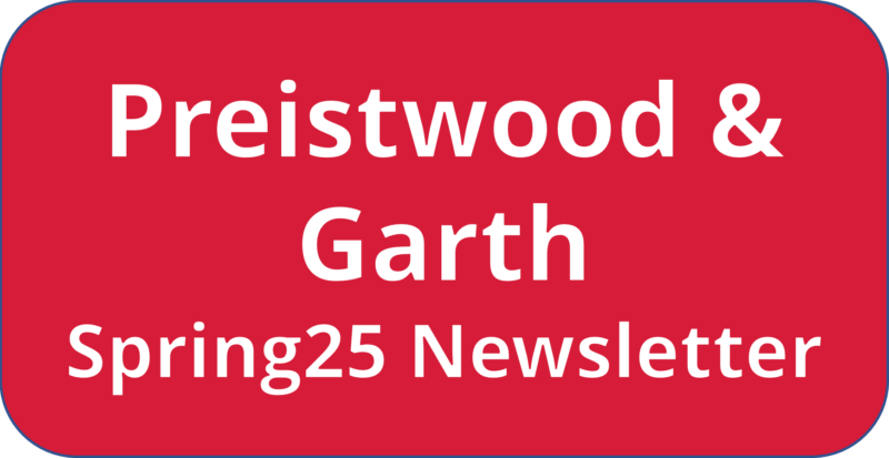 Preistwood and Garth Spring 25 Newsletter